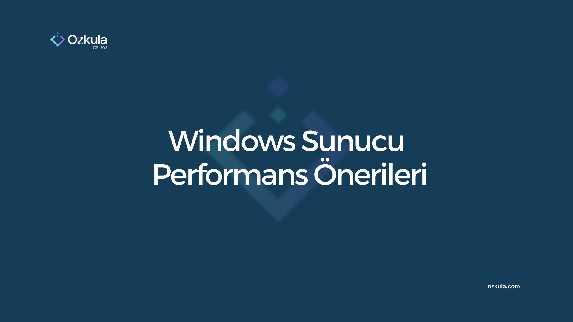 Windows Sunucu Performans Önerileri