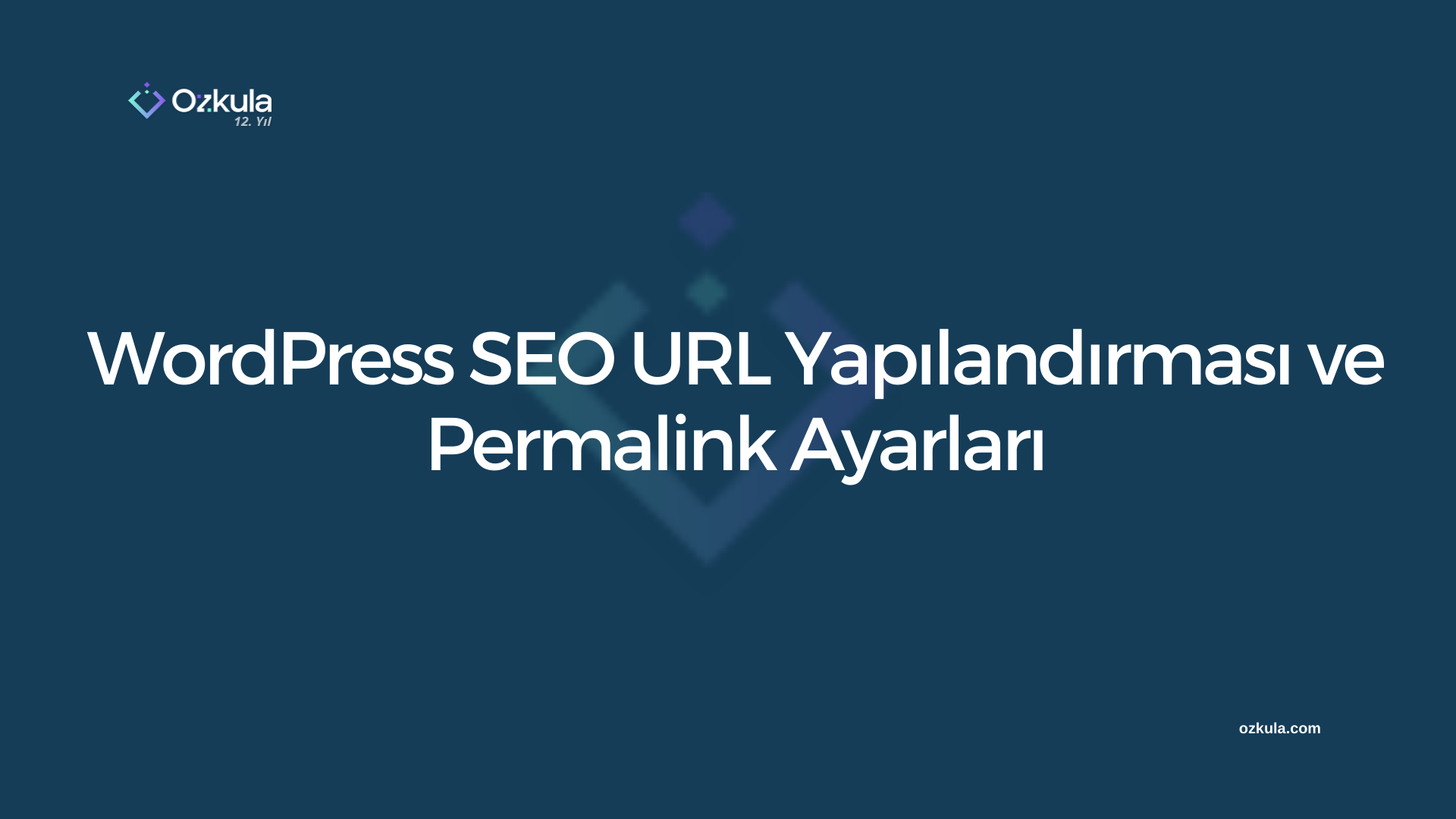 WordPress SEO URL Yapılandırması ve Permalink Ayarları