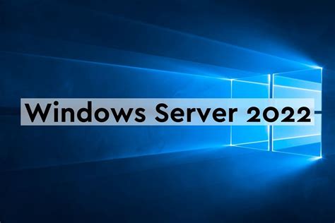 Windows 2022 Server Tavsiyeleri