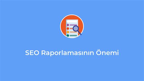 SEO Raporlama Araçlarının Önemi