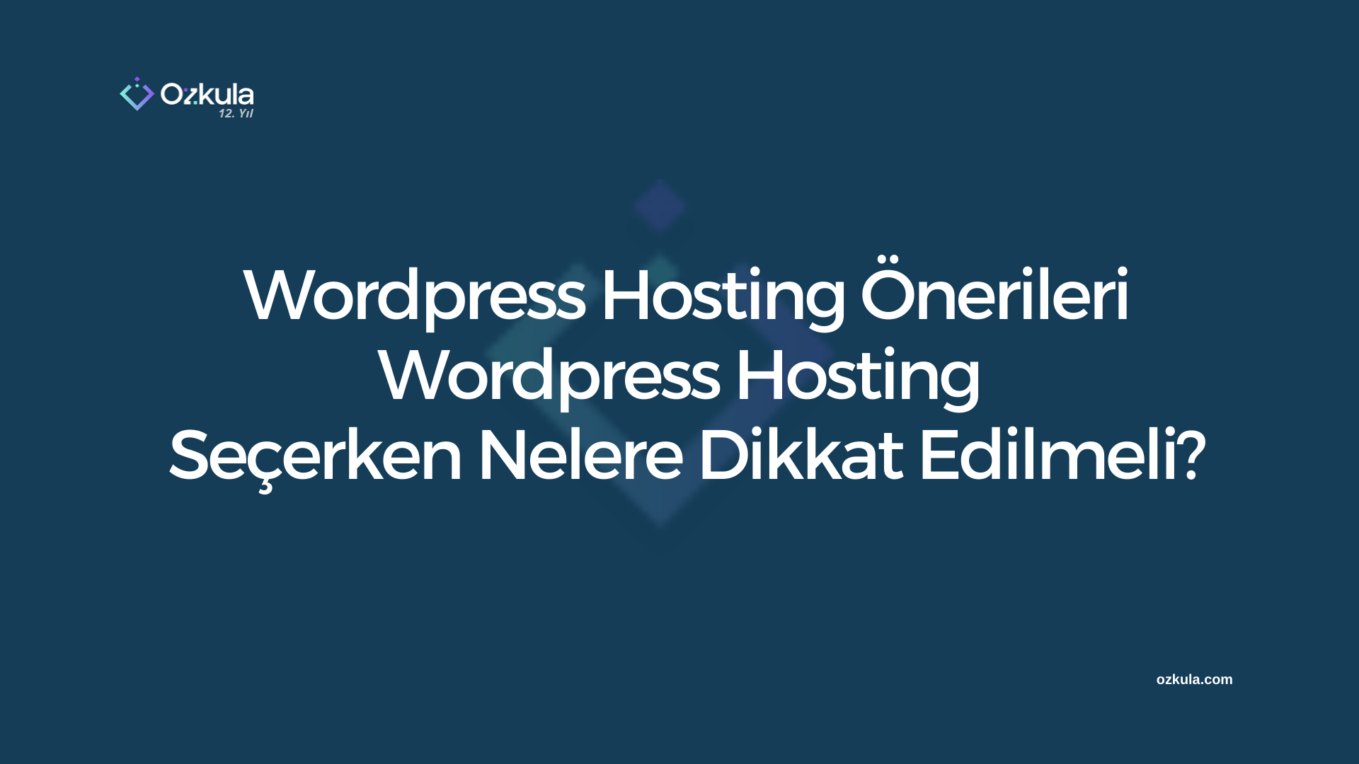 WordPress Hosting Önerileri, WordPress Hosting Seçerken Nelere Dikkat Edilmeli?