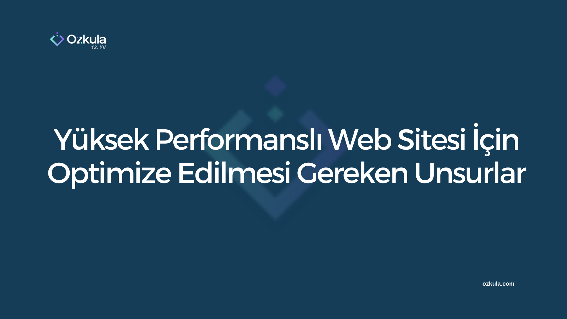 Yüksek Performanslı Web Sitesi İçin Optimize Edilmesi Gereken Unsurlar