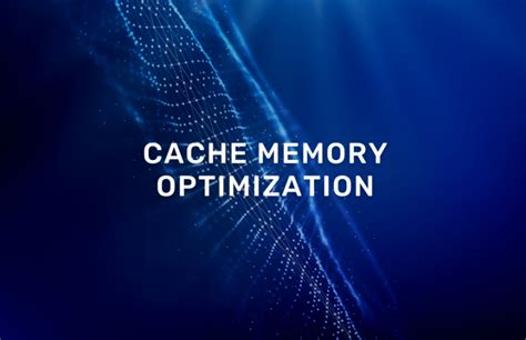 Cache kullanımını optimize edin