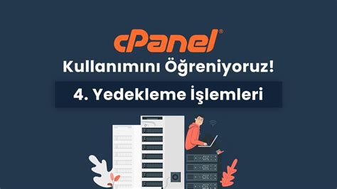 cPanel Yedekleme İşlemleri