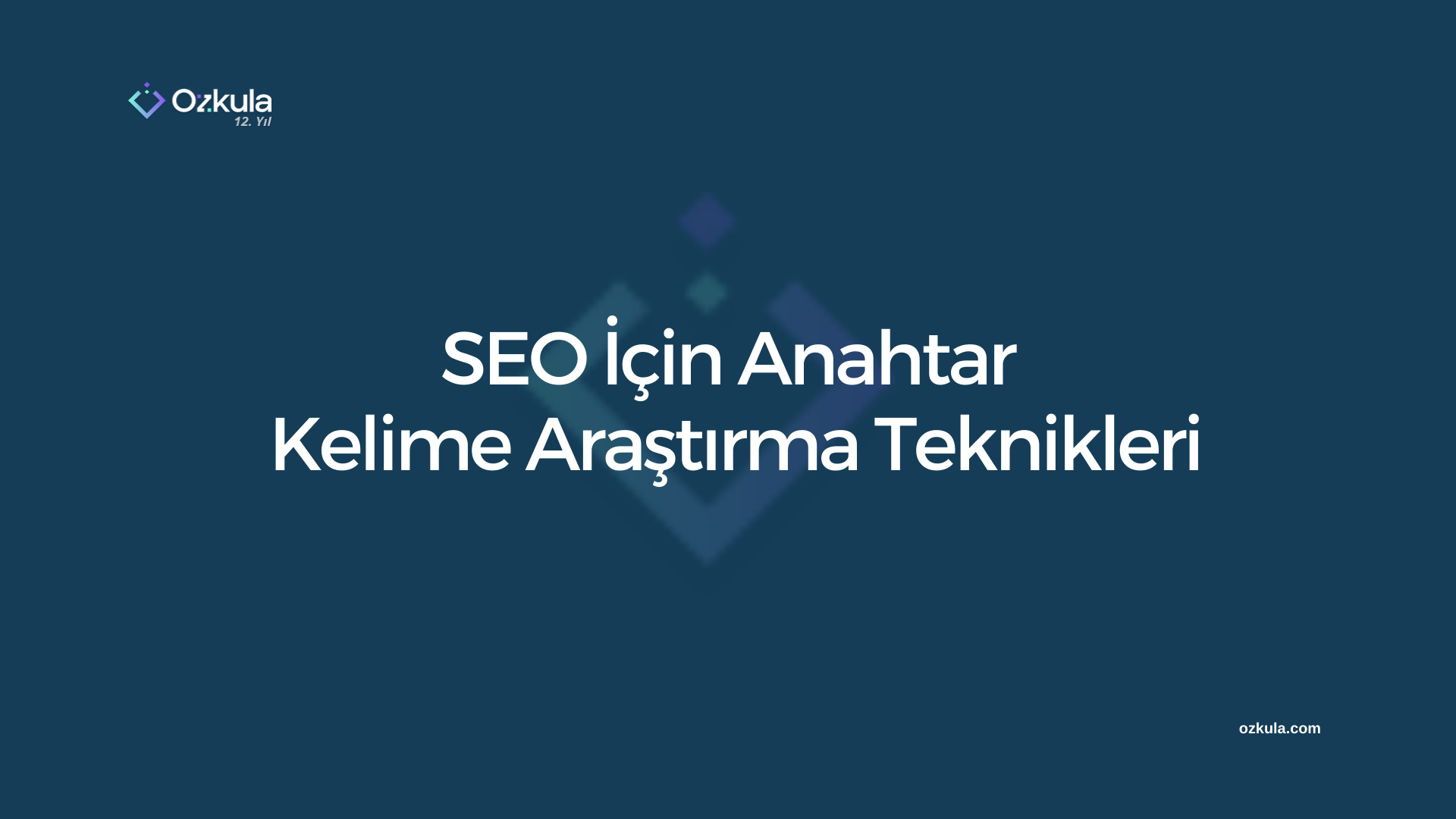 SEO İçin Anahtar Kelime Araştırma Teknikleri