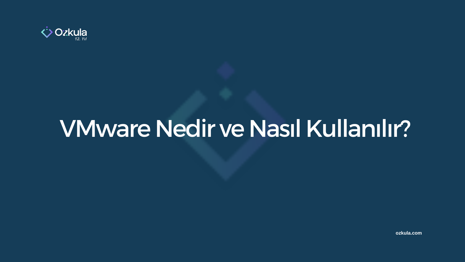 VMware Nedir ve Nasıl Kullanılır?