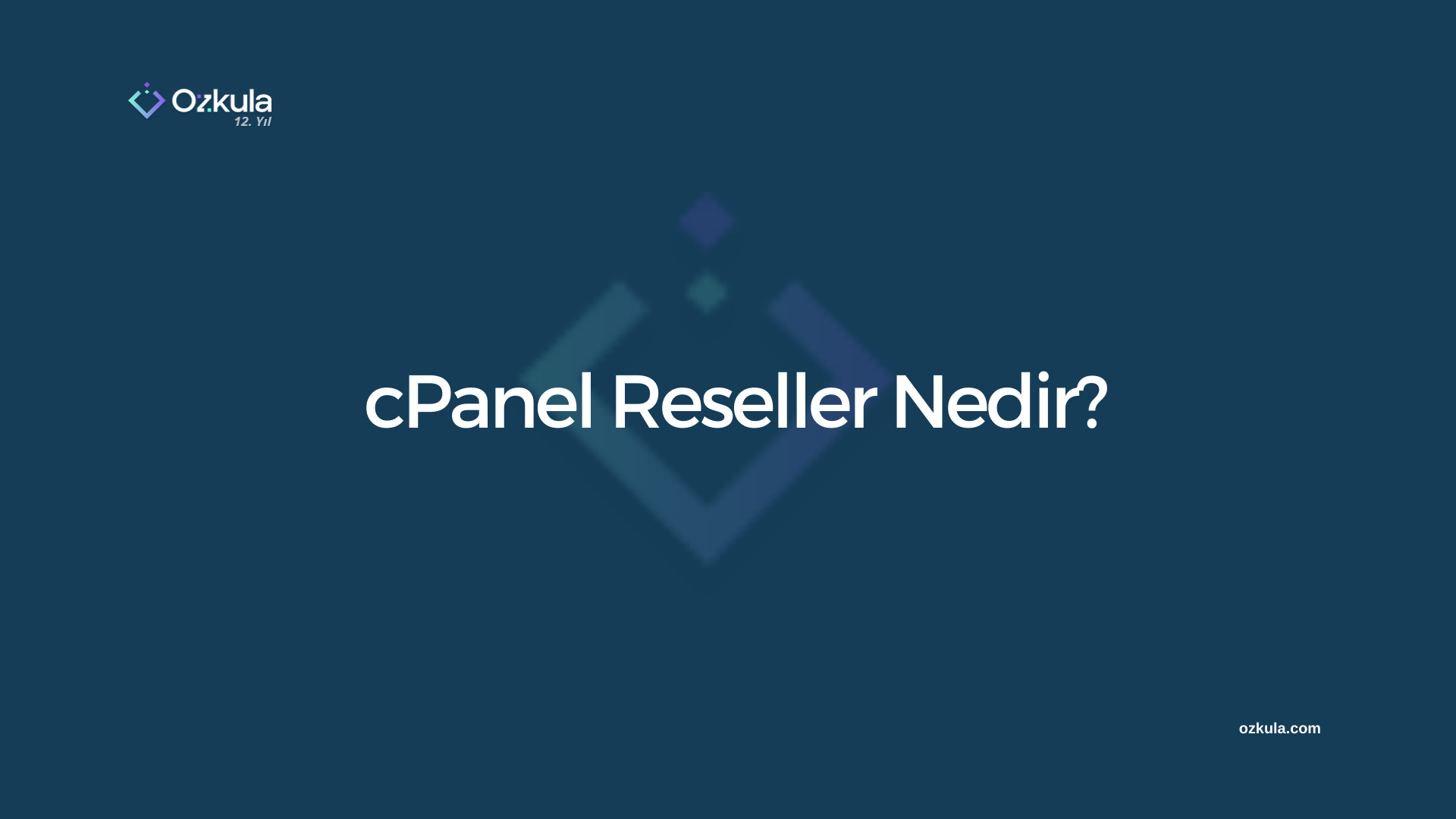 cPanel Reseller Nedir?