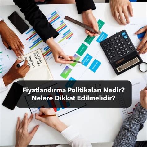 Fiyatlandırma Politikaları