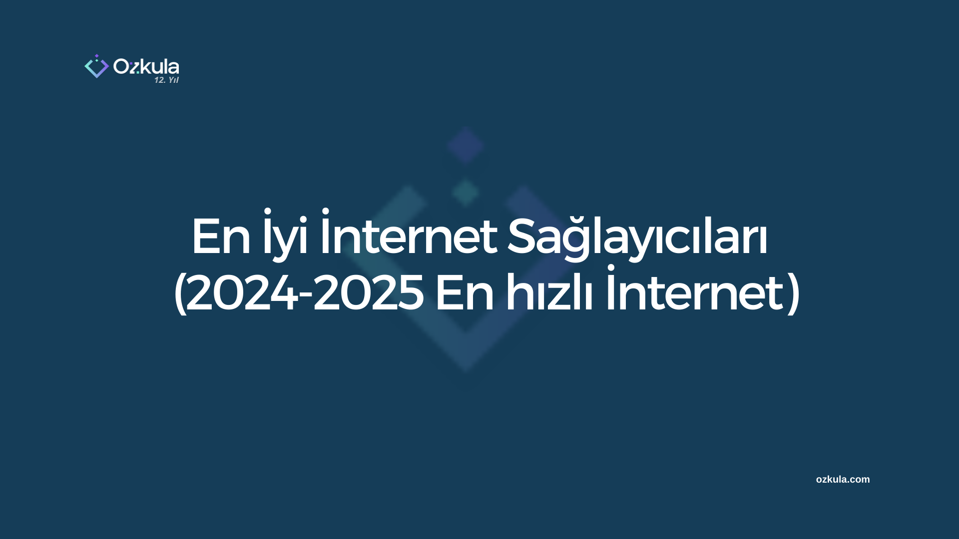 En İyi İnternet Sağlayıcıları (2024-2025 En hızlı İnternet)