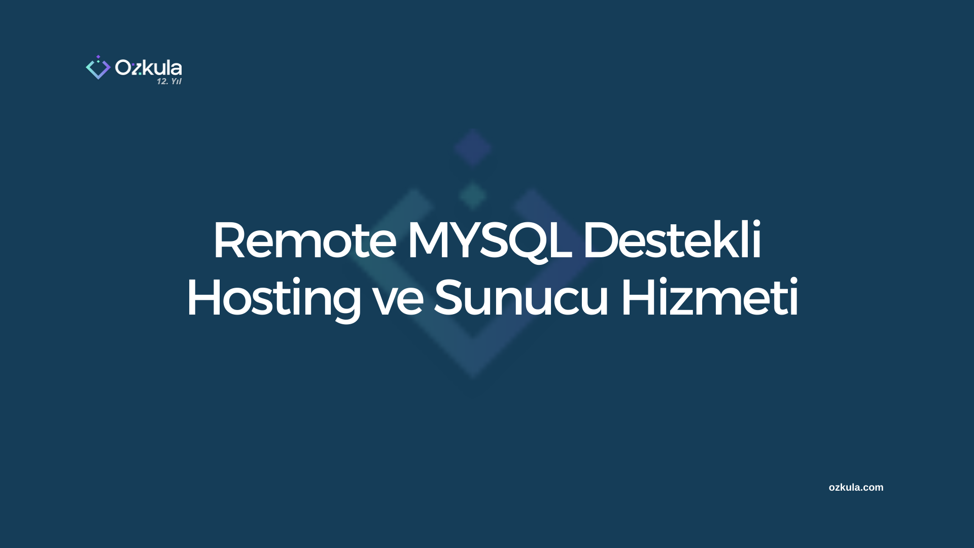 Remote MYSQL Destekli Hosting ve Sunucu Hizmeti